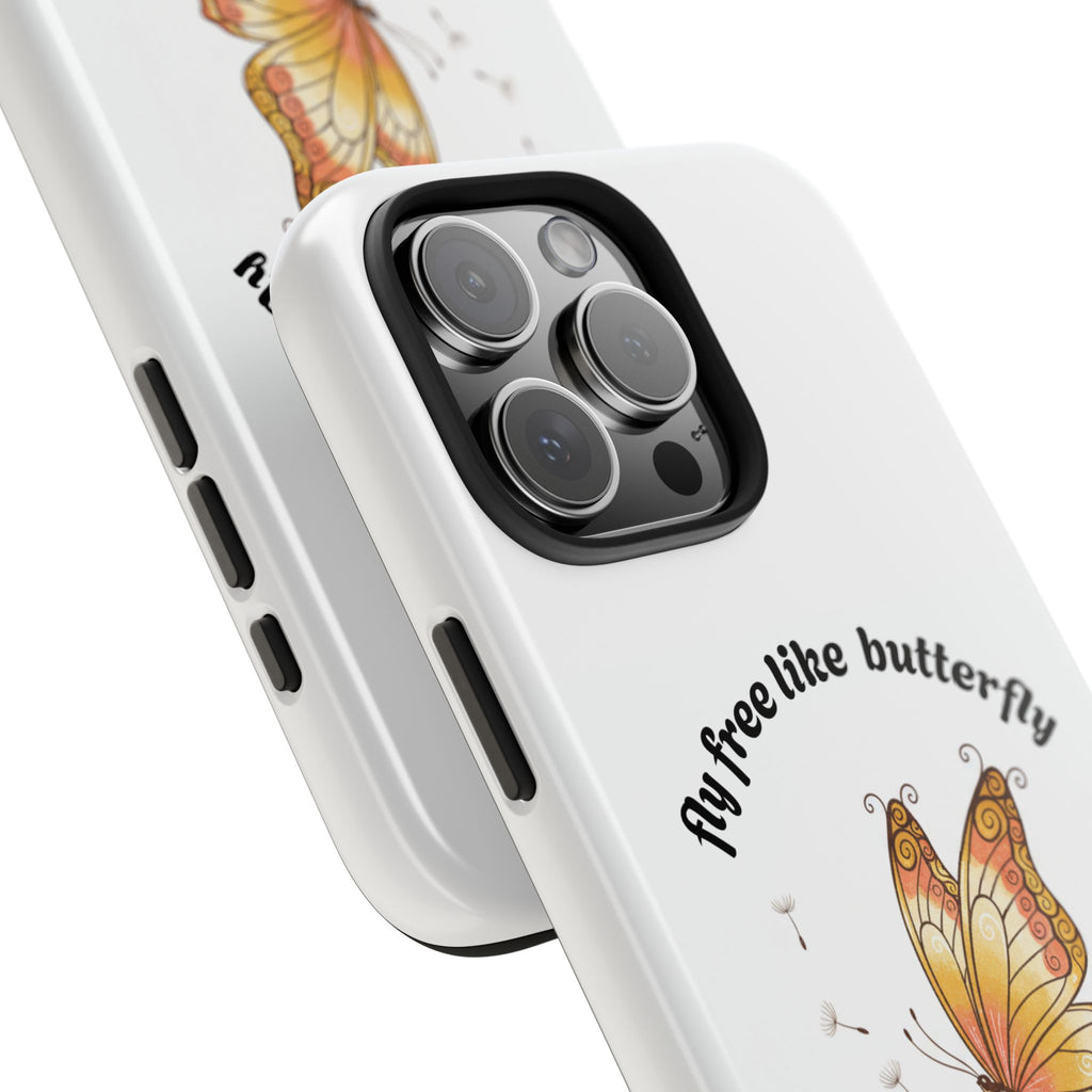 Fly free like a butterfly phone case