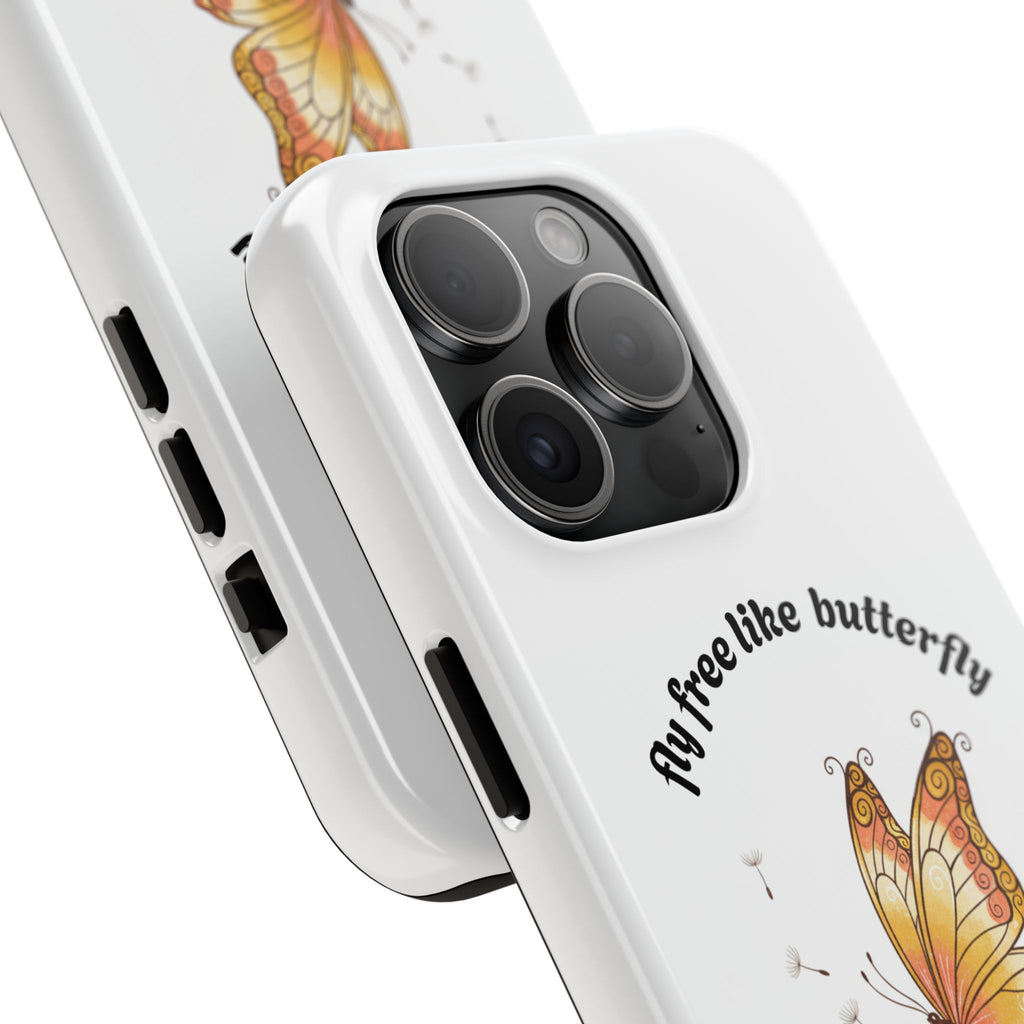 Fly free like a butterfly phone case