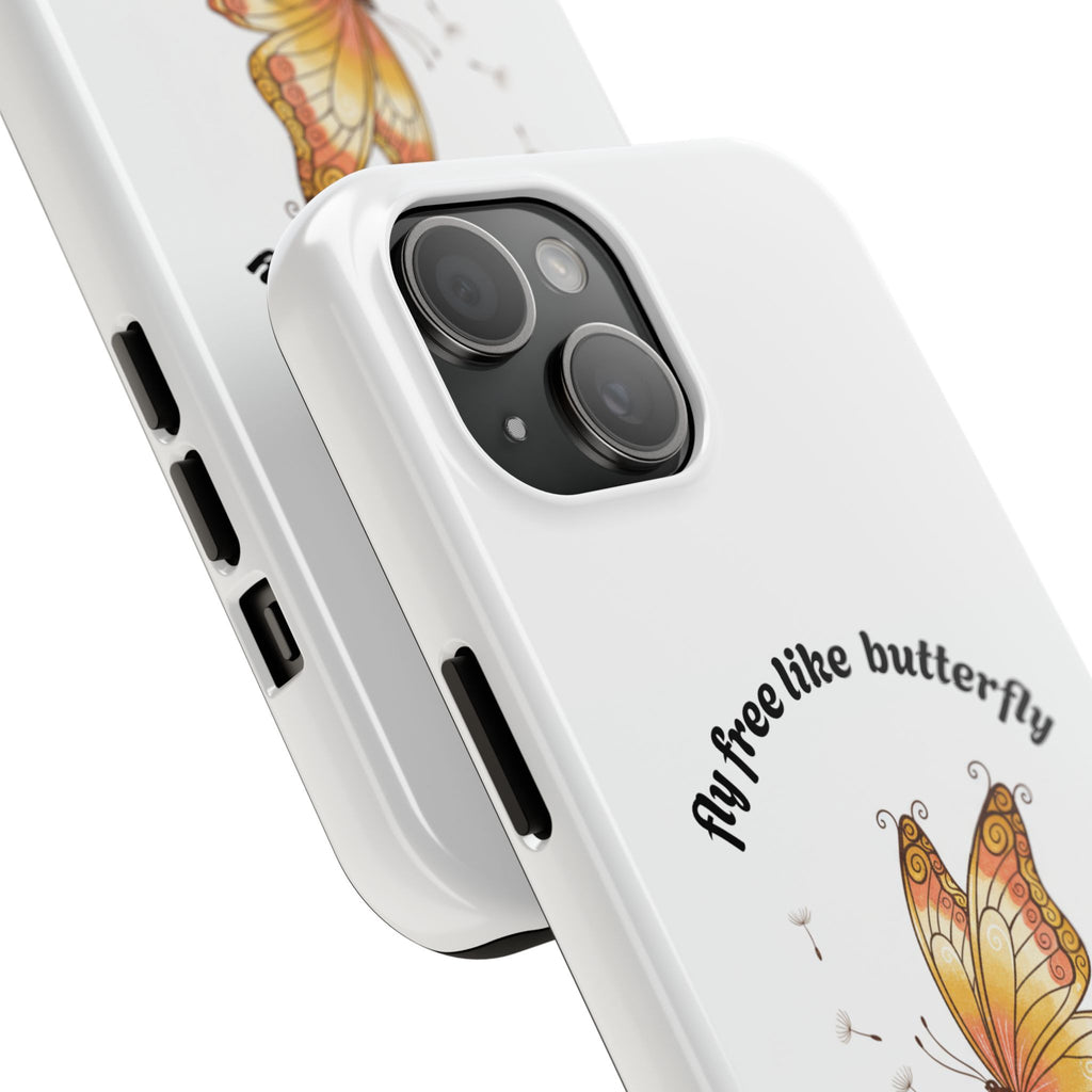 Fly free like a butterfly phone case