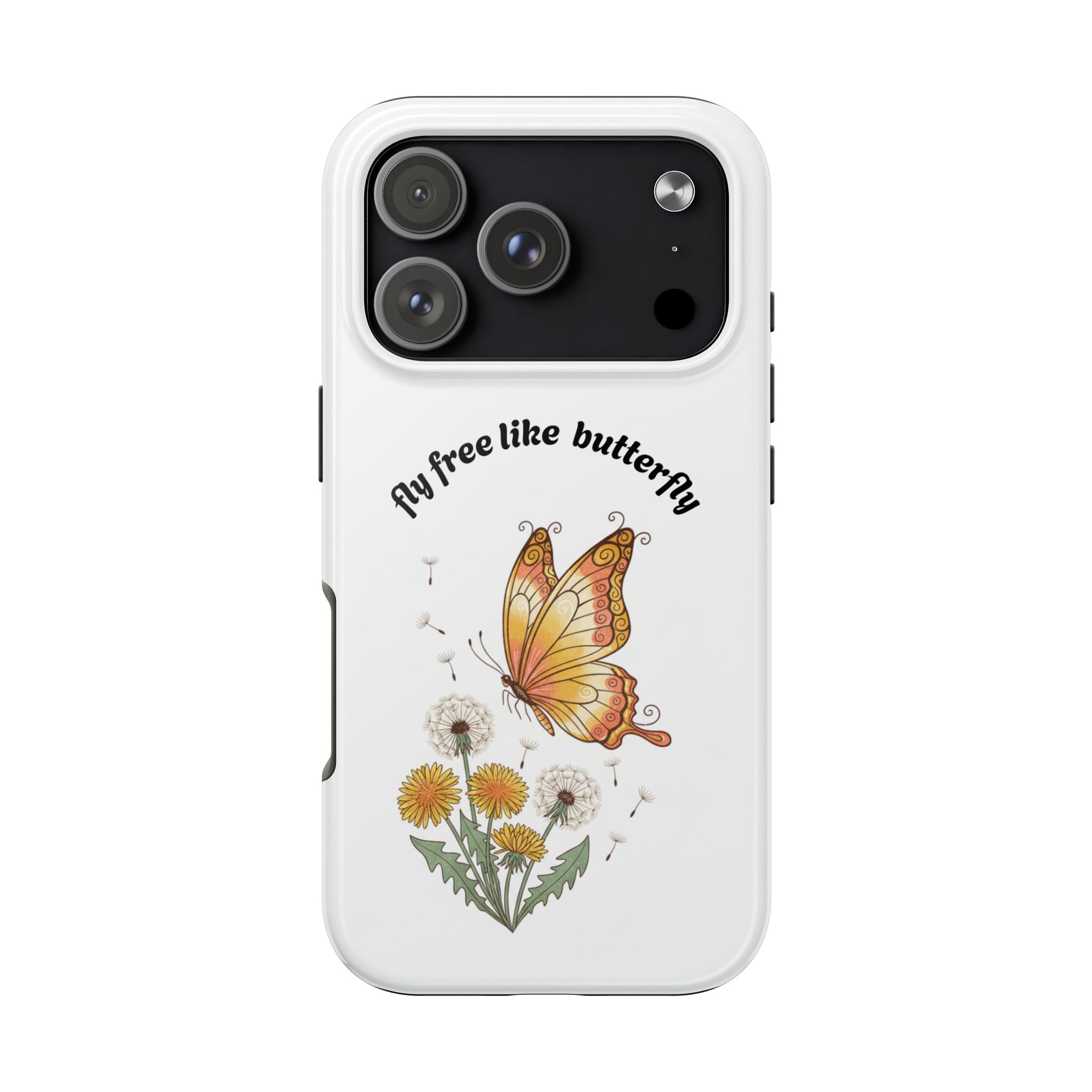Fly free like a butterfly phone case